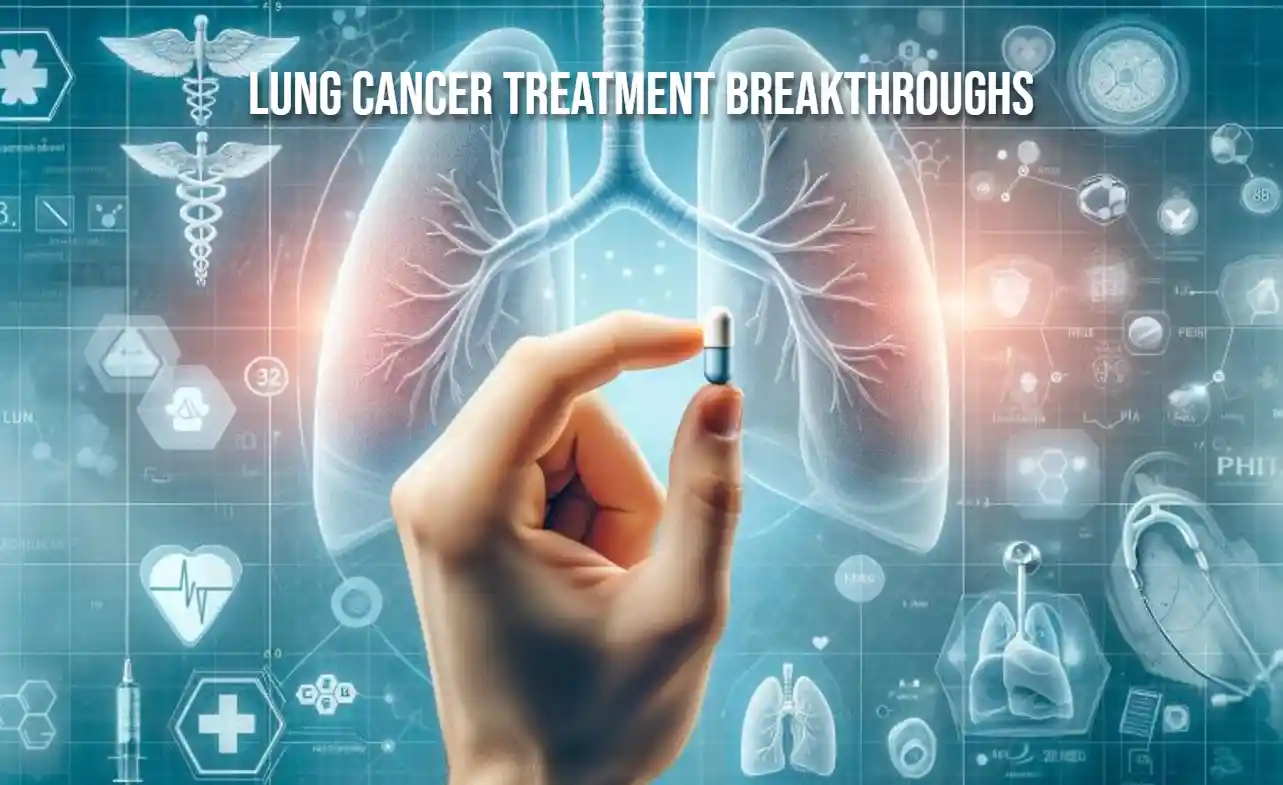 Lung Cancer Treatment Breakthroughs